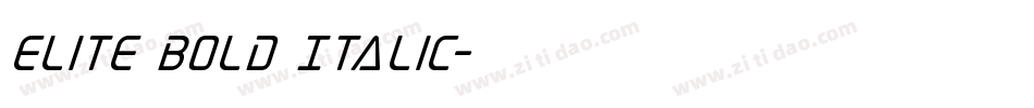 Elite Bold Italic字体转换
